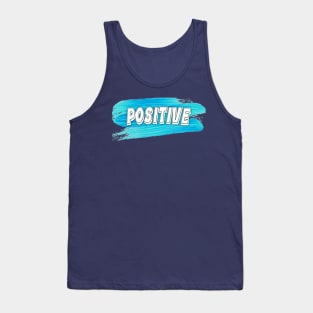 Positive Tank Top